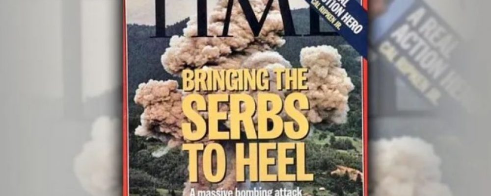 Όταν το Time καλούσε το ΝΑΤΟ να βομβαρδίσει τους Σέρβους για να φέρει την ειρήνη!